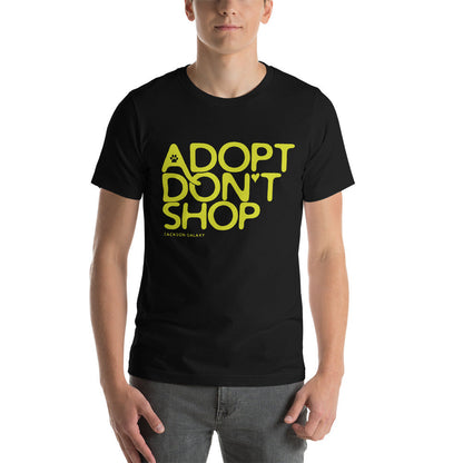 T-Shirt: ADOPT DON'T SHOP (yellow design)